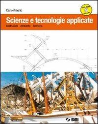 SCIENZE E TECNOLOGIE APPLICATE + DVD - AMERIO CARLO | Libraccio.it