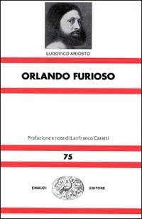 Orlando furioso - Ludovico Ariosto - Libro Einaudi 1997, Nuova Universale Einaudi | Libraccio.it