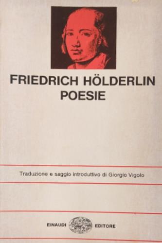 Poesie - Friedrich Hölderlin - Libro Einaudi 1976, Nuova Universale Einaudi | Libraccio.it