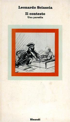 Il contesto - Leonardo Sciascia - Libro Einaudi 1997, Nuovi Coralli | Libraccio.it