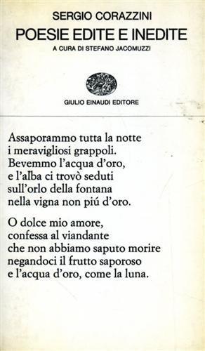 Poesie edite e inedite - Sergio Corazzini - Libro Einaudi 1969, Collezione di poesia | Libraccio.it