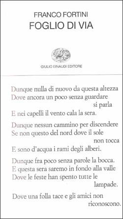 Foglio di via e altri versi - Franco Fortini - Libro Einaudi 1997, Collezione di poesia | Libraccio.it