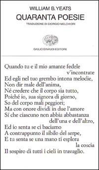 Quaranta poesie - William Butler Yeats - Libro Einaudi 1997, Collezione di poesia | Libraccio.it