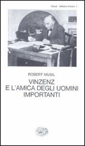 Vinzenz e l'amica degli uomini importanti