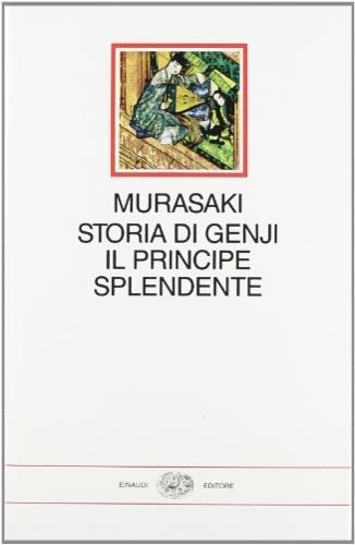 Storia di Genji, il principe splendente - Murasaki Shikibu - Libro Einaudi 1997, I millenni | Libraccio.it