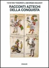 Racconti aztechi della Conquista