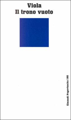 Il trono vuoto. La transizione della sovranità nella Rivoluzione francese - Paolo Viola - Libro Einaudi 1997, Einaudi Paperbacks e Readers | Libraccio.it
