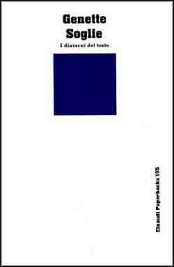 Soglie. I dintorni del testo - Gérard Genette - Libro Einaudi 1997, Einaudi Paperbacks e Readers | Libraccio.it
