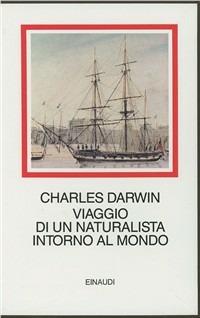 Viaggio di un naturalista intorno al mondo - Charles Darwin - Libro Einaudi 1997, I millenni | Libraccio.it