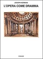 L'opera come dramma