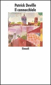 Il cannocchiale - Patrick Deville - Libro Einaudi 1997, Nuovi Coralli | Libraccio.it