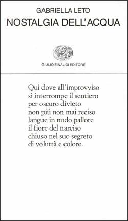 Nostalgia dell'acqua - Gabriella Leto - Libro Einaudi 1990, Collezione di poesia | Libraccio.it