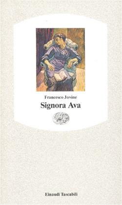 Signora Ava - Francesco Jovine - Libro Einaudi 1997, Einaudi tascabili | Libraccio.it