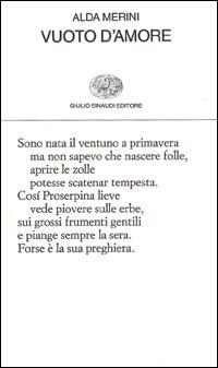 Vuoto d'amore - Alda Merini - Libro Einaudi 1997, Collezione di poesia | Libraccio.it