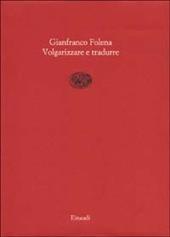 Volgarizzare e tradurre