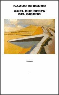Quel che resta del giorno - Kazuo Ishiguro - Libro Einaudi 1990, Supercoralli | Libraccio.it