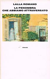 La penombra che abbiamo attraversato
