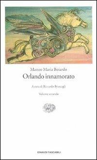 Orlando innamorato - Matteo Maria Boiardo - Libro Einaudi 1997, Einaudi tascabili | Libraccio.it