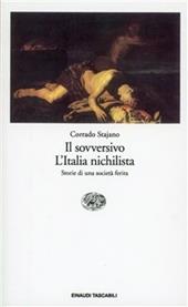 Il sovversivo-L'Italia nichilista. Storie di una società ferita