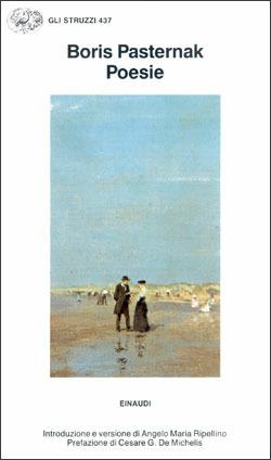 Poesie - Boris Pasternak - Libro Einaudi 1997, Gli struzzi | Libraccio.it