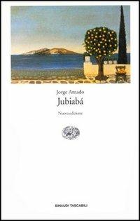 Jubiabá - Jorge Amado - Libro Einaudi 1994, Einaudi tascabili | Libraccio.it