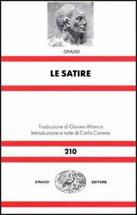 Le satire - Quinto Orazio Flacco - Libro Einaudi 1997, Nuova Universale Einaudi | Libraccio.it