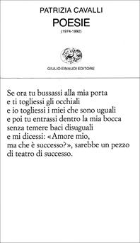Poesie (1974-1992) - Patrizia Cavalli - Libro Einaudi 1997, Collezione di poesia | Libraccio.it