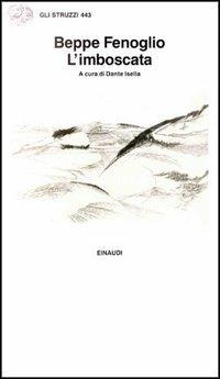 L' imboscata - Beppe Fenoglio - Libro Einaudi 1997, Gli struzzi | Libraccio.it