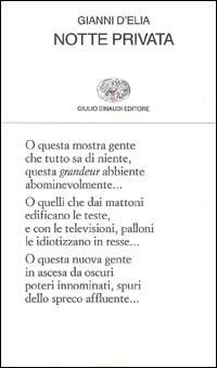 Notte privata - Gianni D'Elia - Libro Einaudi 1997, Collezione di poesia | Libraccio.it