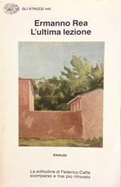 L' ultima lezione. La solitudine di Federico Caffè scomparso e mai più ritrovato