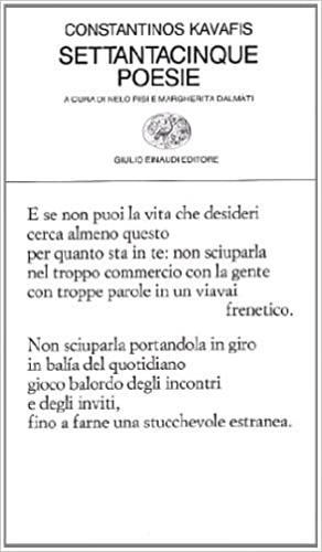 Settantacinque poesie - Konstantinos Kavafis - Libro Einaudi 1997, Collezione di poesia | Libraccio.it