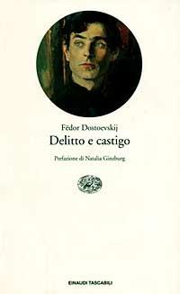 Delitto e castigo - Fëdor Dostoevskij - Libro Einaudi 1993, Einaudi tascabili | Libraccio.it