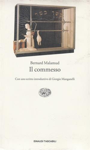 Il commesso - Bernard Malamud - Libro Einaudi 1997, Einaudi tascabili | Libraccio.it