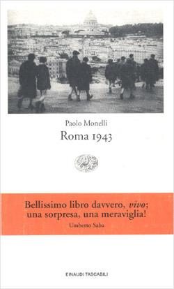 Roma 1943 - Paolo Monelli - Libro Einaudi 1997, Einaudi tascabili | Libraccio.it