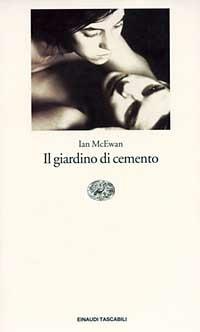 Il giardino di cemento - Ian McEwan - Libro Einaudi 1994, Einaudi tascabili | Libraccio.it