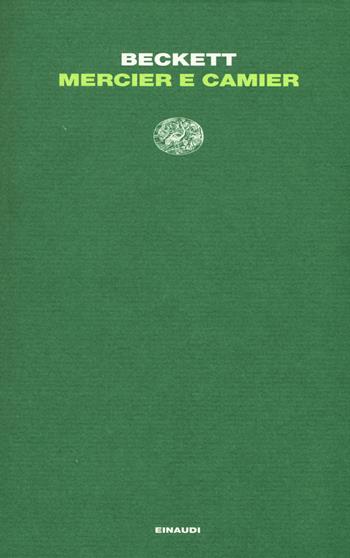Mercier e Camier - Samuel Beckett - Libro Einaudi 2015, Letture Einaudi | Libraccio.it