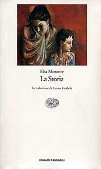 La storia - Elsa Morante - Libro Einaudi 1995, Einaudi tascabili | Libraccio.it