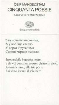 Cinquanta poesie - Osip Mandel'stam - Libro Einaudi 1997, Collezione di poesia | Libraccio.it