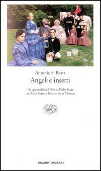 Angeli e insetti - Antonia Susan Byatt - Libro Einaudi 1997, Einaudi tascabili | Libraccio.it