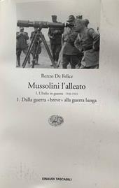 Mussolini l'alleato. Vol. 1\2: Italia in guerra (1940-1943). Crisi e agonia del regime, L'.