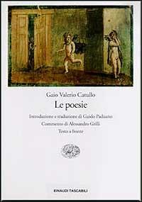 Le poesie. Testo latino a fronte - G. Valerio Catullo - Libro Einaudi 1997, Einaudi tascabili | Libraccio.it