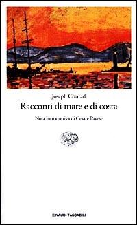 Racconti di mare e di costa - Joseph Conrad - Libro Einaudi 2001, Einaudi tascabili | Libraccio.it