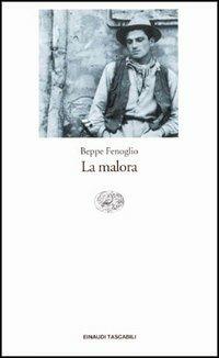 La malora - Beppe Fenoglio - Libro Einaudi 1997, Einaudi tascabili | Libraccio.it