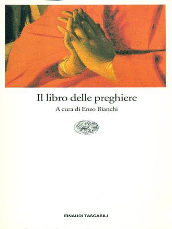 Il libro delle preghiere  - Libro Einaudi 1997, Einaudi tascabili | Libraccio.it