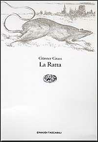La ratta - Günter Grass - Libro Einaudi 1997, Einaudi tascabili | Libraccio.it