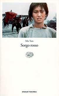 Sorgo rosso - Mo Yan - Libro Einaudi 1997, Einaudi tascabili | Libraccio.it