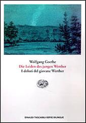 Die leiden des Jungen Werther-I dolori del giovane Werther