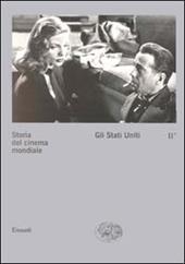 Storia del cinema mondiale. Vol. 2\1: Gli Stati Uniti.