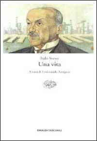 Una vita - Italo Svevo - Libro Einaudi 2000, Einaudi tascabili | Libraccio.it