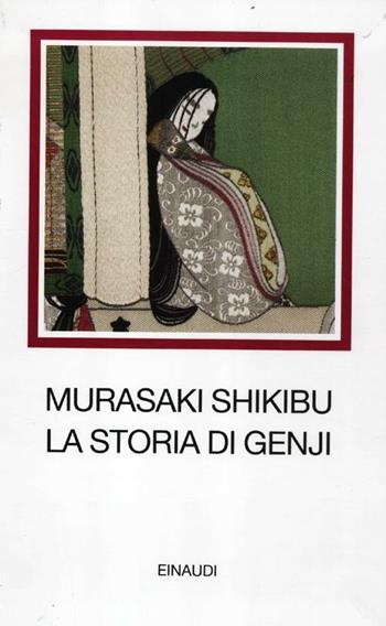 La storia di Genji - Murasaki Shikibu - Libro Einaudi 2012, I millenni | Libraccio.it